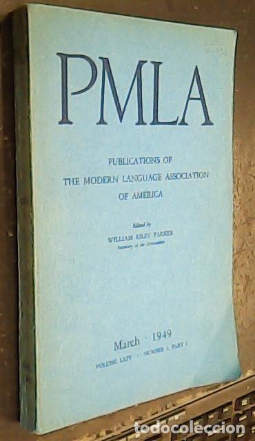 Livres: PMLA. Publications of the Modern Language Association of America. March 1949. Volume LXIV. Number 1.