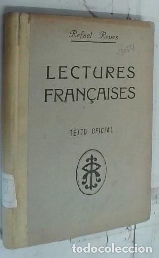 books: Lectures francaises. Texto oficial - Reyes, Rafael: