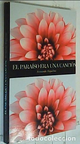 Libri di seconda mano: El para&iacute;so era una canci&oacute;n - Riquelme, Fernando: