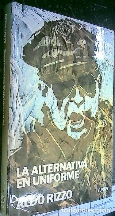 Livros em segunda m&atilde;o: La alternativa en uniforme - Rizzo, Aldo: