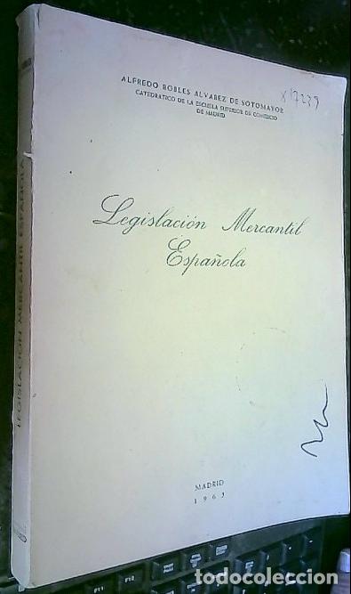 B&uuml;cher: Legislaci&oacute;n Mercantil Espa&ntilde;ola - Robles Alvarez de Sotomayor, Alfredo: