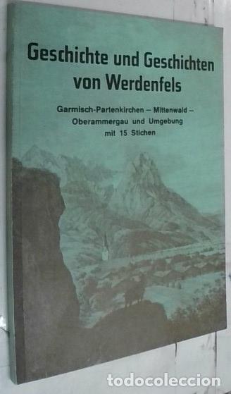 Libros: Geschichte und Geschichten von Werdenfels. Garmisch Partenkirchen und Umbebung. Auszug aus&hellip; - Rocks,