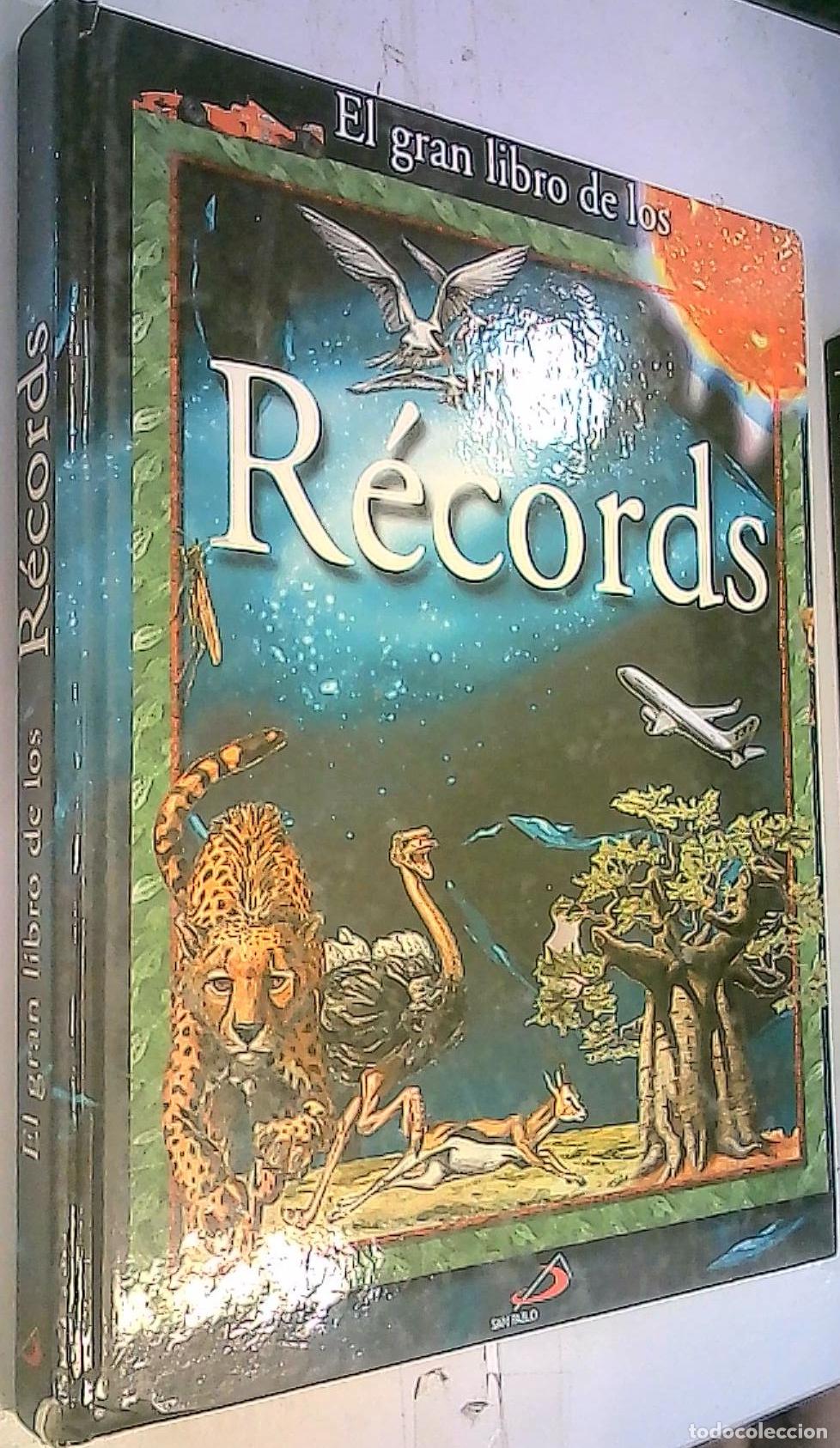 Libri di seconda mano: El gran libro de los r&eacute;cords. Ins&oacute;litos, curiosos, sorprendente, fascinantes, alucinantes &iexcl;Records!