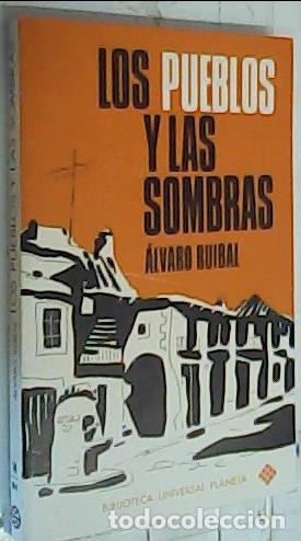 Libros: Los pueblos y las sombras - Ruibal, &Aacute;lvaro: - Foto 1