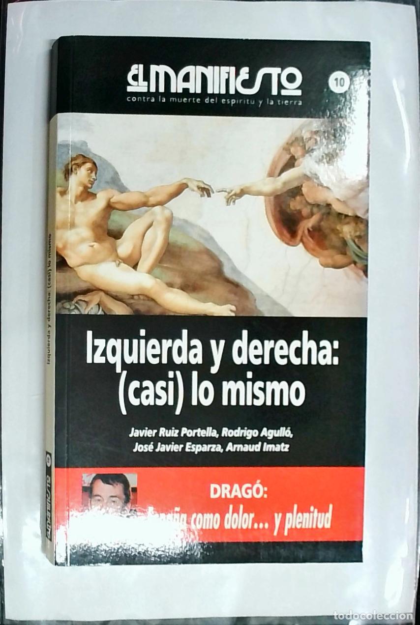 Libros: Izquierda y derecha : (casi) lo mismo - Ruiz Portella, Javier y otros:
