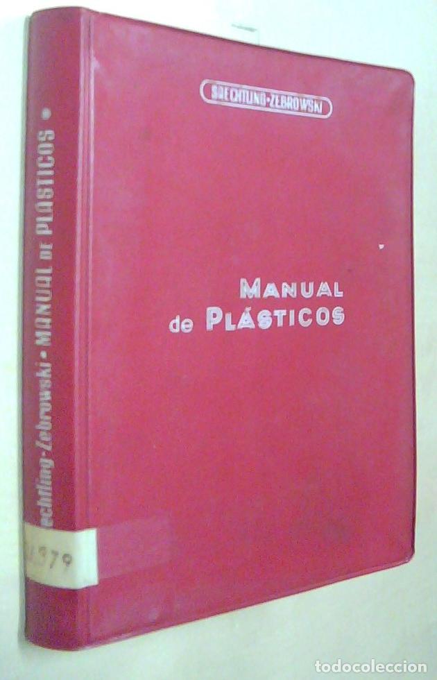 B&uuml;cher: Manual de pl&aacute;sticos. Agenda de las materias artificiales - SAECHTLING - ZEBROWSKI: