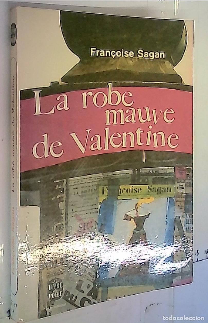 Libri di seconda mano: La robe mauve de Valentine. Th&eacute;&acirc;tre - Sagan, Francoise: