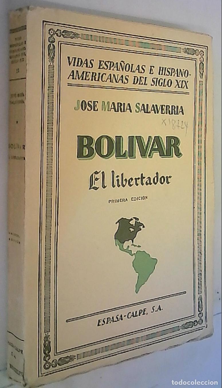 B&uuml;cher: Bol&iacute;var, El libertador - Salaverr&iacute;a, Jos&eacute; Mar&iacute;a: