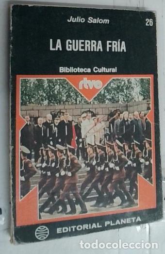 Libri di seconda mano: La guerra fr&iacute;a - Salom, Julio: