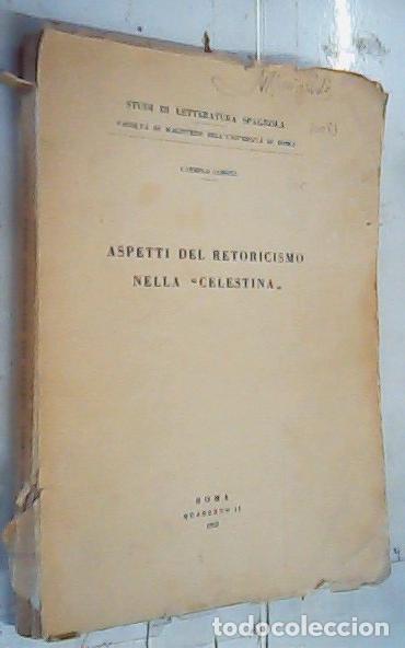 Libros: Aspetti del retoricismo nella Celestina - Samona, Carmelo: