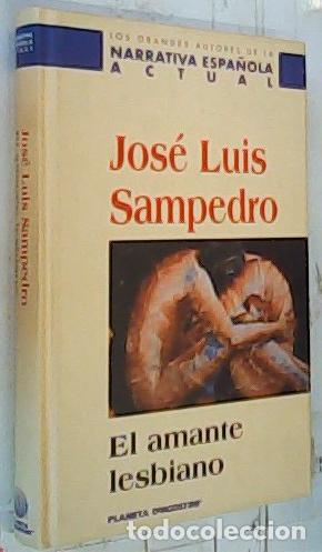 Libros: El amante lesbiano - Sampedro, Jos&eacute; Luis:
