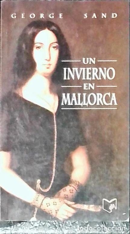 Libros: Un invierno en Mallorca - Sand, George: - Foto 1