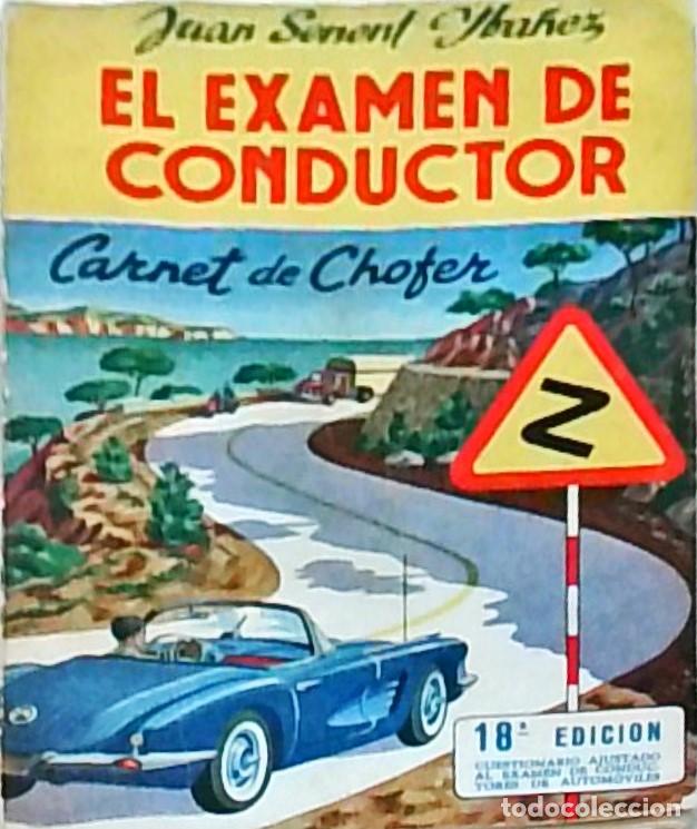 Libros: El examen de conductor. Carnet de chofer. Cuestionario ajustado al examen de conductores de todas cl