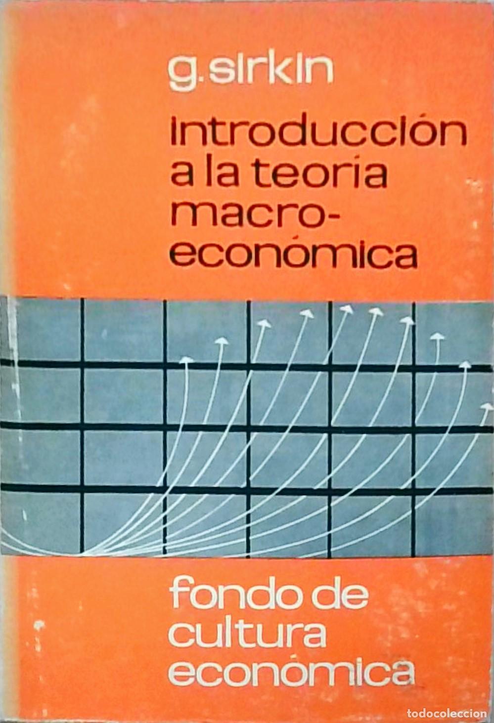 Livres: Introducci&oacute;n a la teor&iacute;a macroecon&oacute;mica - SIRKIN, Gerald: