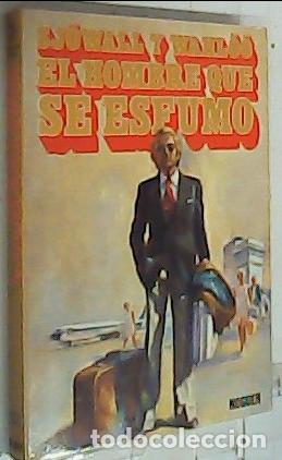 Libros: El Hombre que se esfum&oacute; - Sj&ouml;wall y Wahl&ouml;&ouml;: