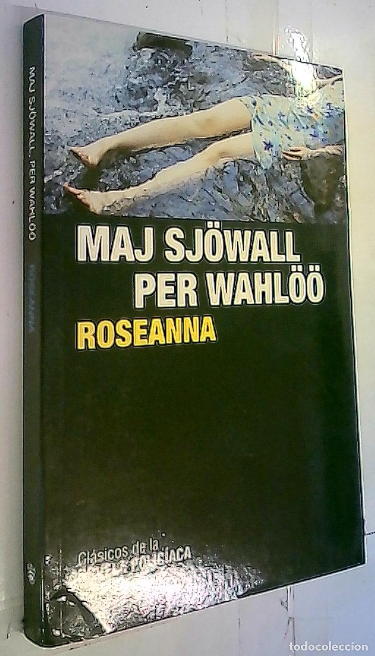 Livres: Roseanna - Sjowall, Maj y Wahloo, Per: