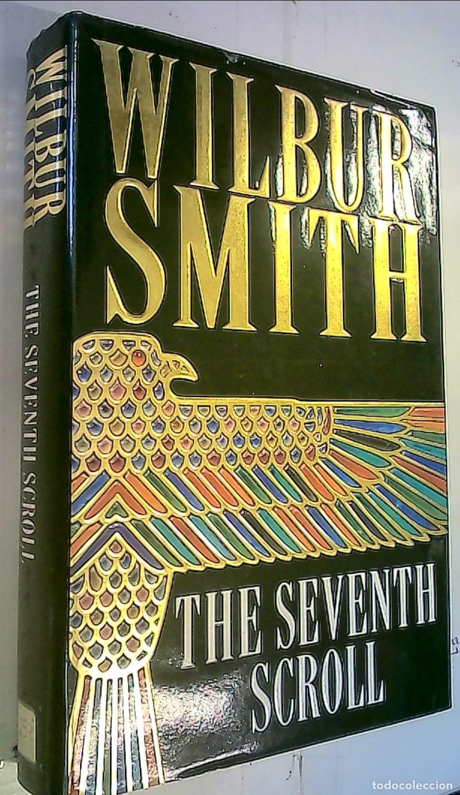 Libros: The seventh scroll - Smith, Wilbur: - Foto 1