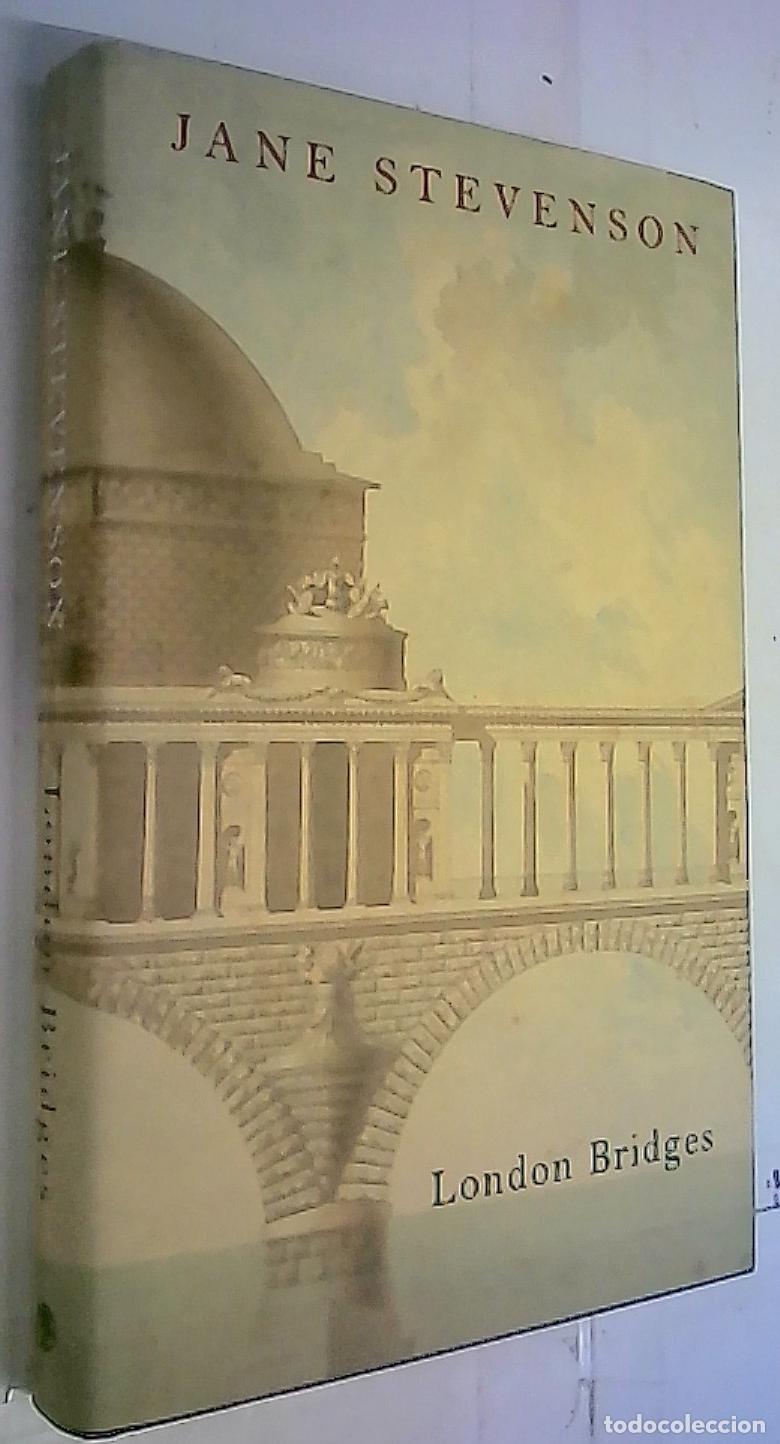 Livros em segunda m&atilde;o: London Bridges - Stevenson, Jane: