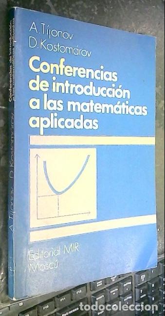 Libri di seconda mano: Conferencias de introducci&oacute;n a las matem&aacute;ticas aplicadas - T&iacute;jonov, A. y Kostom&aacute;rov: