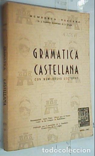 books: Gram&aacute;tica Castellana con numerosas lecturas - Toscano, Humberto: