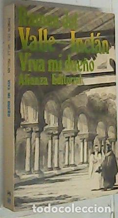Libros: Viva mi due&ntilde;o - Valle Incl&aacute;n, Ram&oacute;n: - Foto 1