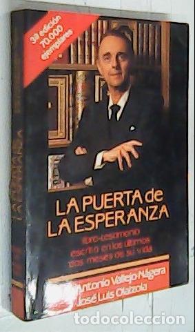 Libros: La puerta de la esperanza - Vallejo N&aacute;gera, Juan Antonio Olaizola, Jos&eacute; Luis: