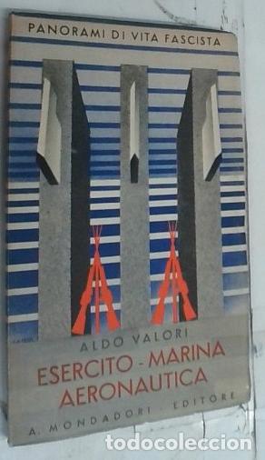 Libri di seconda mano: Esercito - Marina - Aeronautica. Panorami di Vita Fascista - Valori, Aldo:
