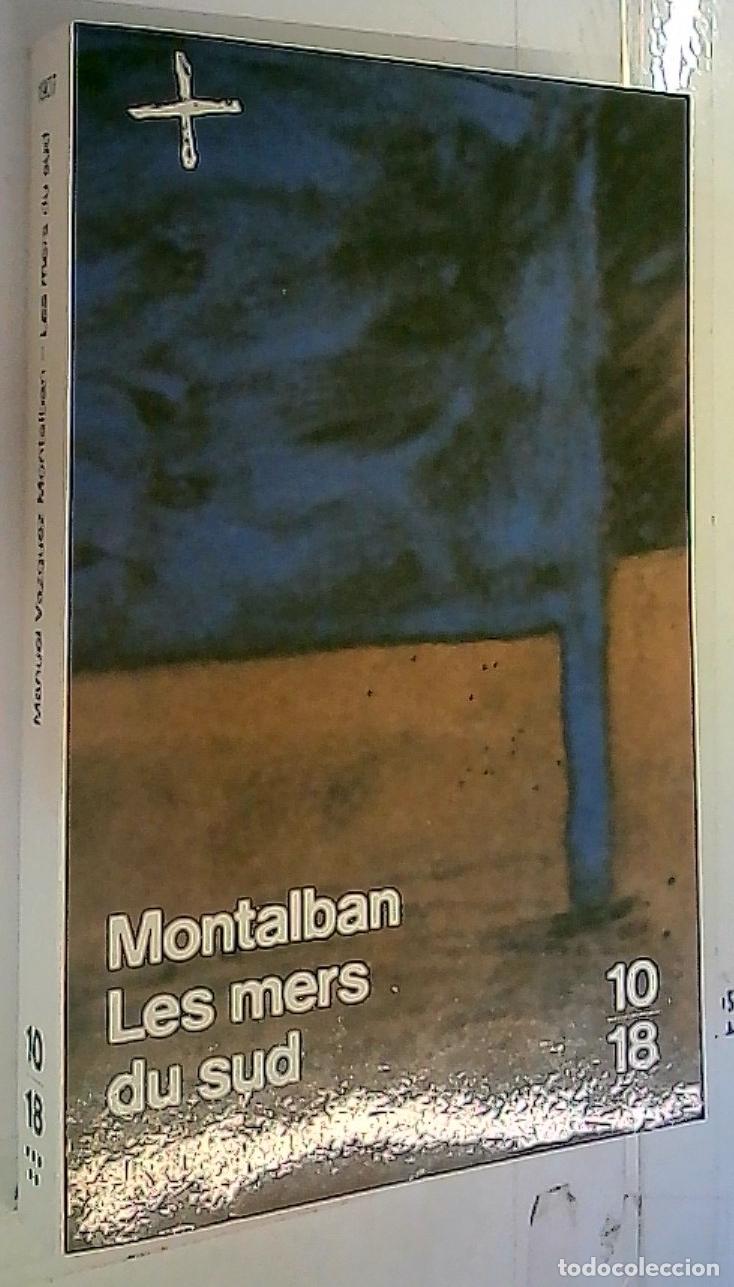 Libri di seconda mano: Les mers du sud - V&aacute;zquez Montalb&aacute;n, Manuel: