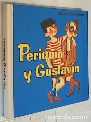 Libros: Periqu&iacute;n y Gustav&iacute;n - V&aacute;zquez, Eduardo: - Foto 1