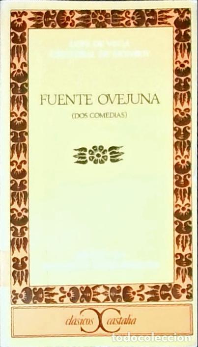 B&uuml;cher: Fuente Ovejuna : dos comedias - Vega, Lope de: