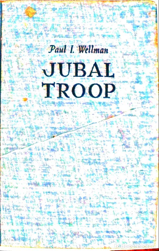 Libri di seconda mano: Jubal Troop - Vellman, Paul I.: