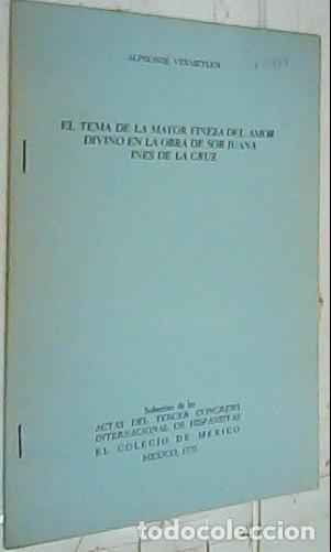 B&uuml;cher: El tema de la mayor fineza del amor divino en la obra de Sor Juana In&eacute;s de la Cruz. Separata - Verme