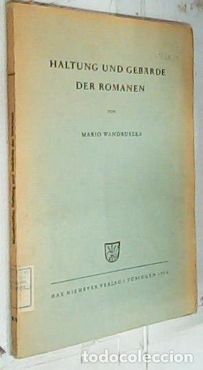 B&uuml;cher: Haltung und gebarde der romanen - Wandruszka, Mario: