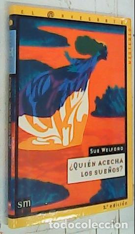 Libros: Qui&eacute;n acecha los sue&ntilde;os? - Welford, Sue: - Foto 1