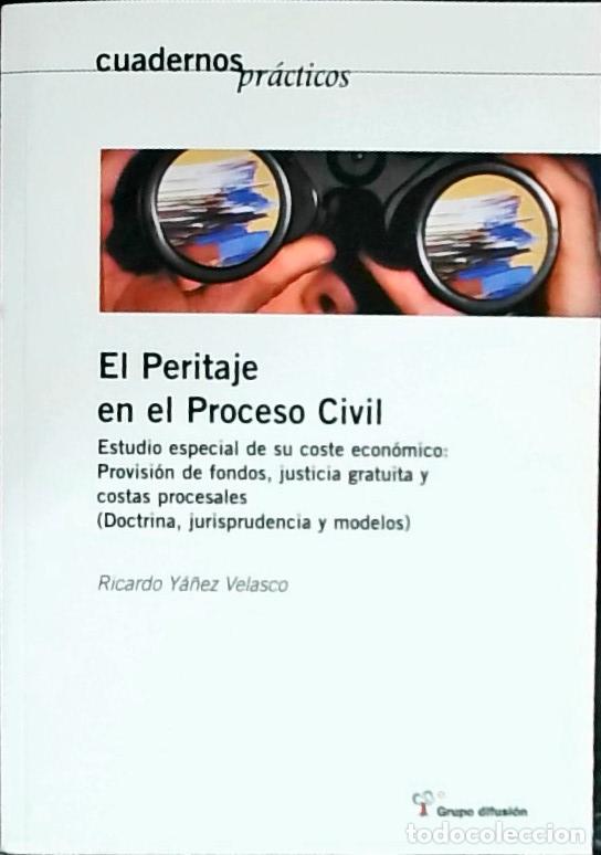 Livros em segunda m&atilde;o: El peritaje en el proceso civil : estudio especial de su coste econ&oacute;mico : provisi&oacute;n de fondos, just