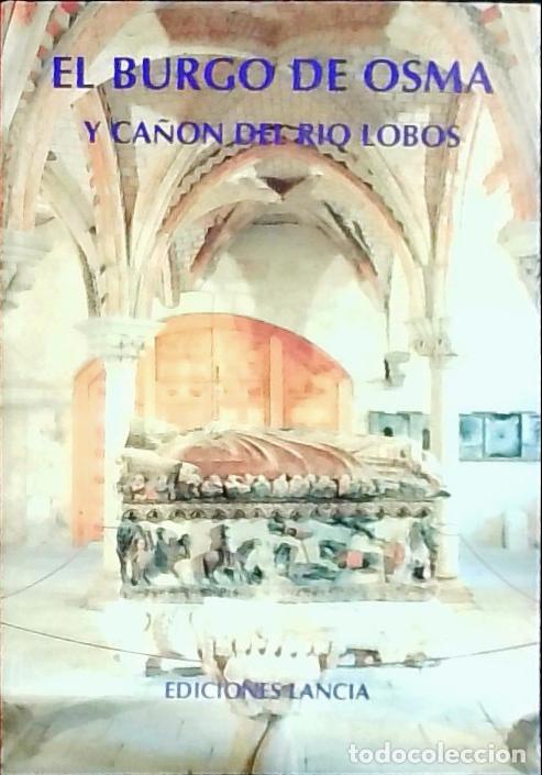 Livros em segunda m&atilde;o: El Burgo de Osma y ca&ntilde;&oacute;n del r&iacute;o Lobos - Zalama, Miguel &Aacute;ngel:
