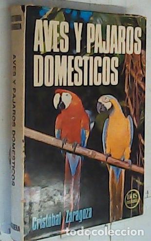 books: Aves y p&aacute;jaros dom&eacute;sticos - Zaragoza, Crist&oacute;bal: