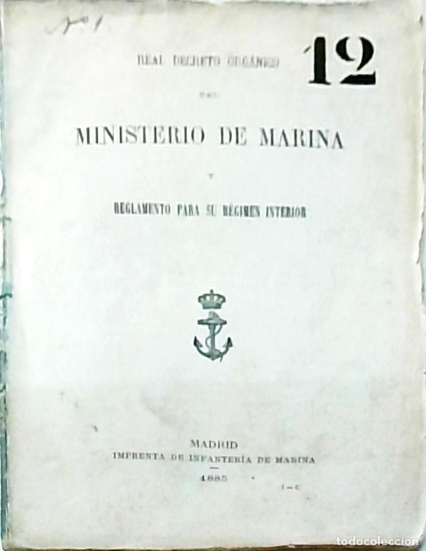 books: Real decreto org&aacute;nico del Ministerio de Marina y Reglamento para su r&eacute;gimen interior - :