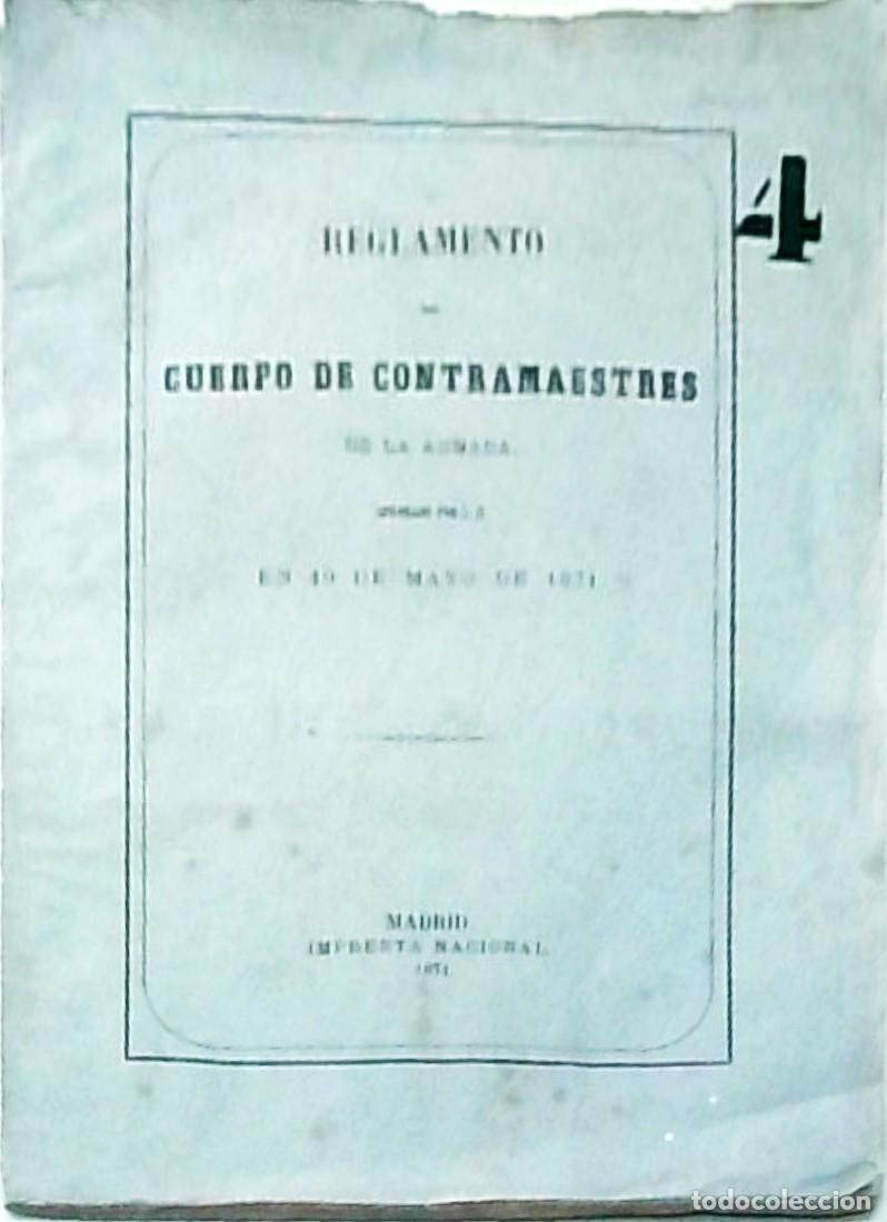 books: Reglamento del Cuerpo de Contramaestres de la Armada aprobado en 10 de Mayo de 1871 - :