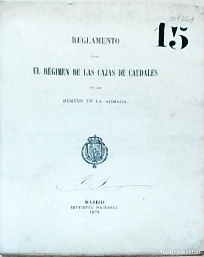 Livres: Reglamento para el r&eacute;gimen de las cajas de caudales de los buques de la Armada - :