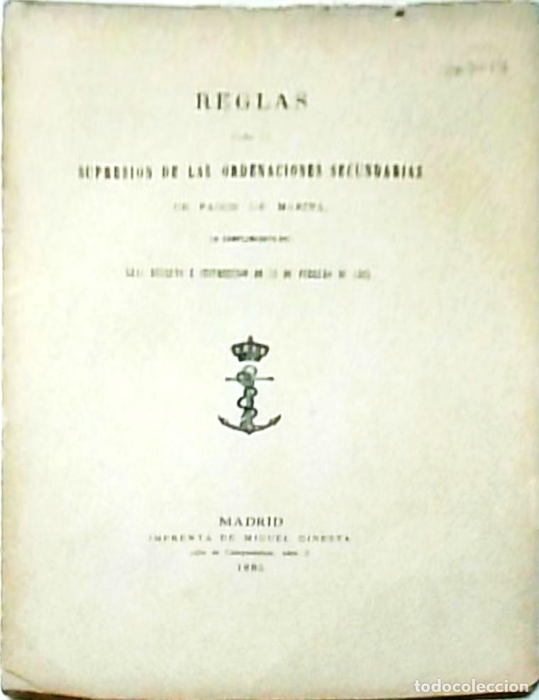 Livres: Reglas para la supresi&oacute;n de las ordenaciones secundarias de pagos de Marina, en cumplimiento del Rea