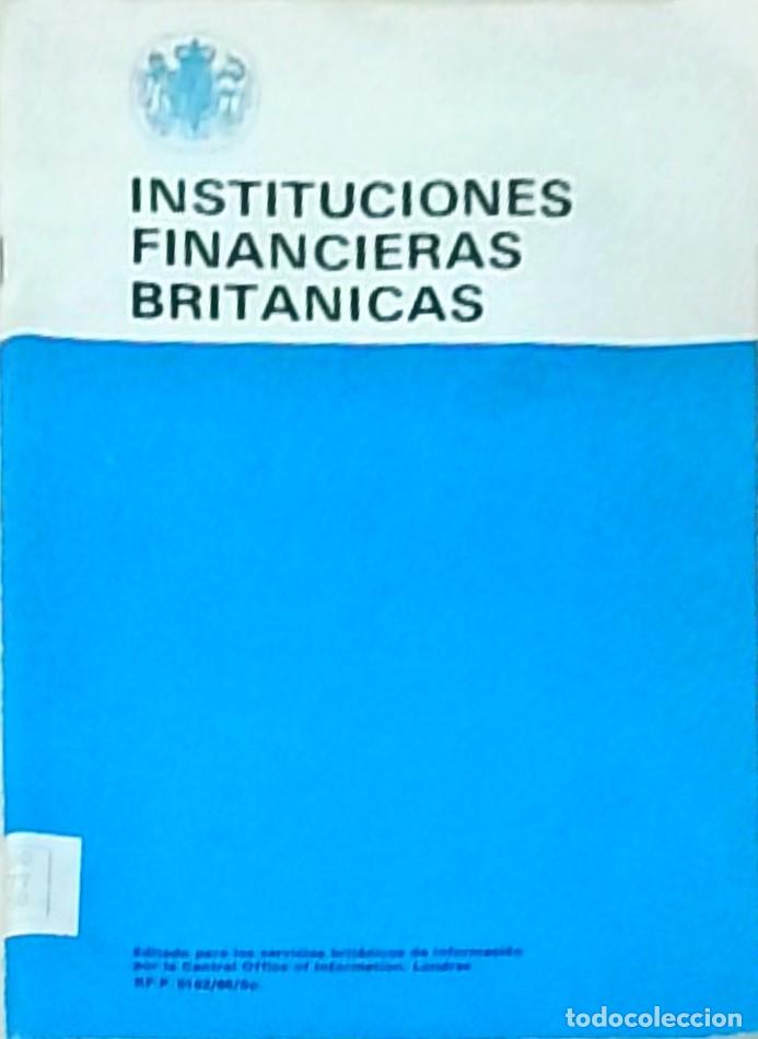 Libri di seconda mano: Instituciones financieras brit&aacute;nicas - AA. VV.: