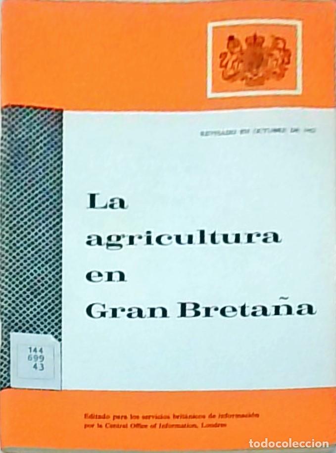Libri di seconda mano: La agricultura en Gran Breta&ntilde;a - AA. VV.: