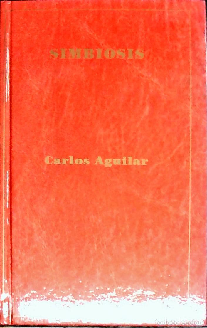 B&uuml;cher: Simbiosis - AGUILAR, Carlos: