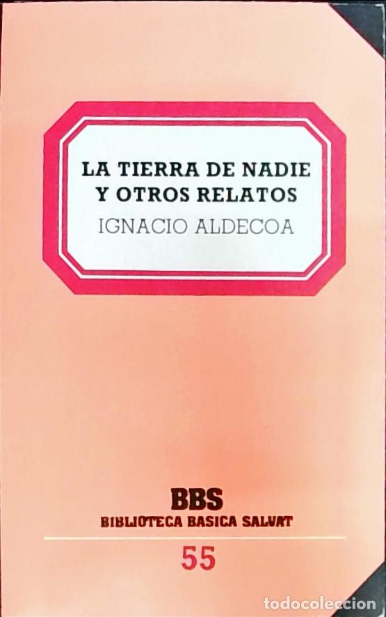 Libri di seconda mano: La tierra de nadie y otros relatos - Aldecoa, Ignacio: