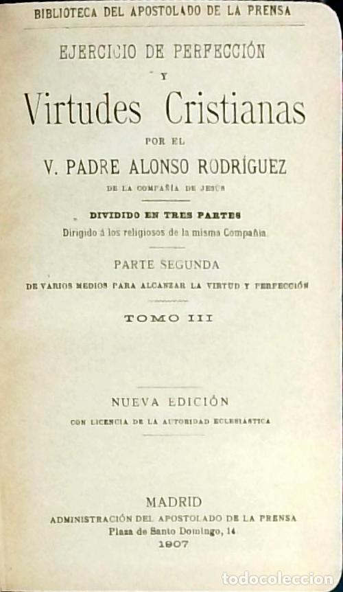 Livros em segunda m&atilde;o: Ejercicio de Perfecci&oacute;n y Virtudes Cristianas. Parte segunda: de varios medios para alcanzar la virt