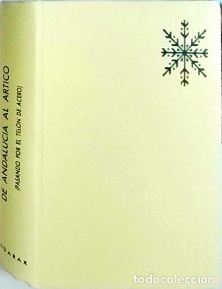 Livros em segunda m&atilde;o: De Andaluc&iacute;a al &Aacute;rtico (Pasando por el tel&oacute;n de acero) - ANDARAX: