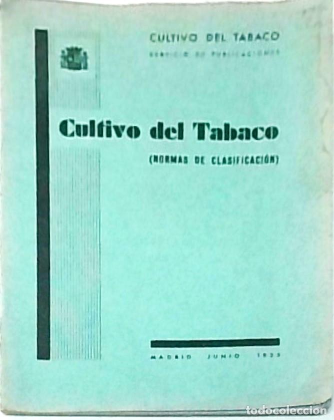 Livros em segunda m&atilde;o: Cultivo del tabaco (Normas de clasificaci&oacute;n). Cultivo del Tabaco. Servicio de Publicaciones - ANONIM