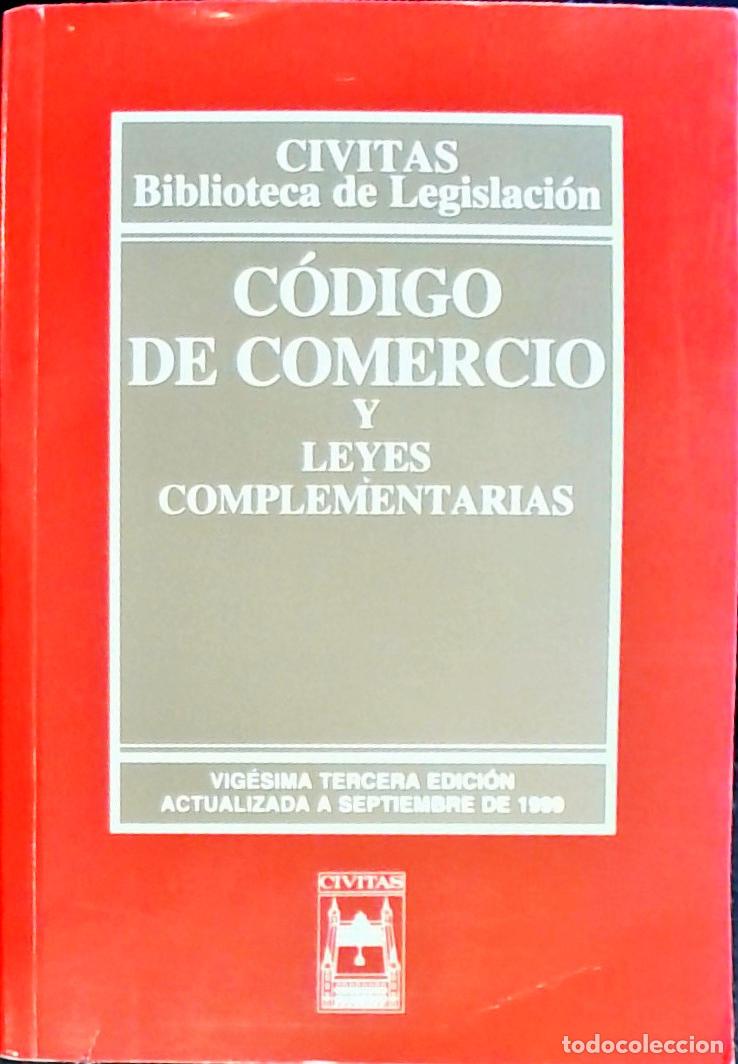 Libros: C&oacute;digo de comercio y leyes complementarias - Aparicio Gonz&aacute;lez, Mar&iacute;a Luisa: - Foto 1
