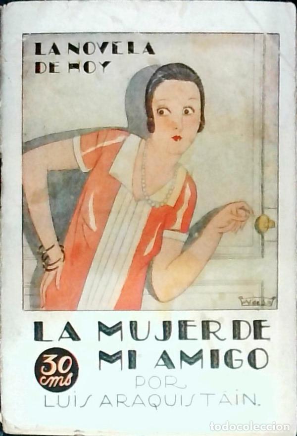 Libri di seconda mano: La mujer de mi amigo - Araquist&aacute;in, Luis:
